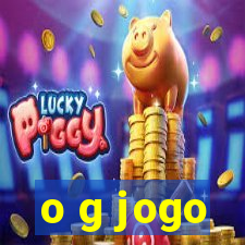 o g jogo